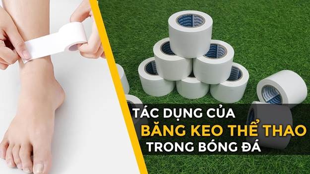 Băng keo thể thao có tác dụng gì