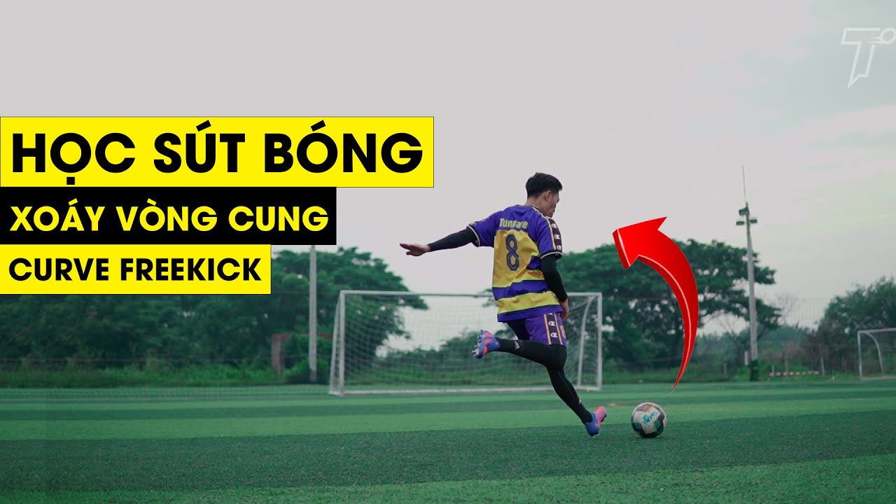 Nhận xét và cải thiện kỹ thuật sút bóng xoáy
